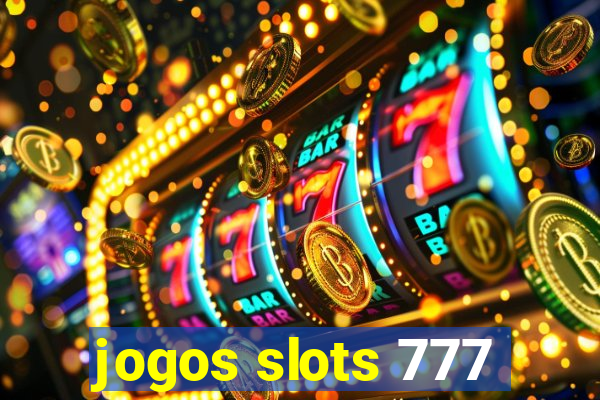 jogos slots 777