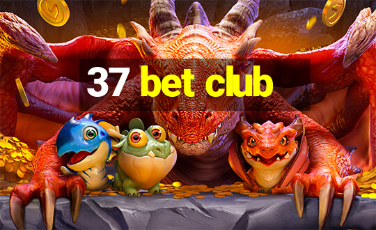 37 bet club