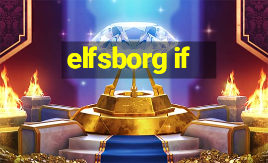 elfsborg if