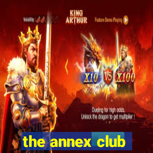 the annex club