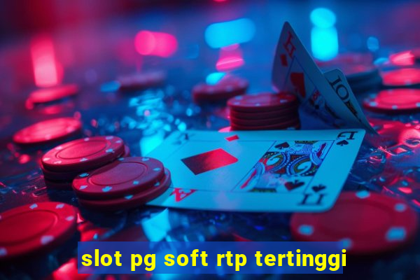 slot pg soft rtp tertinggi