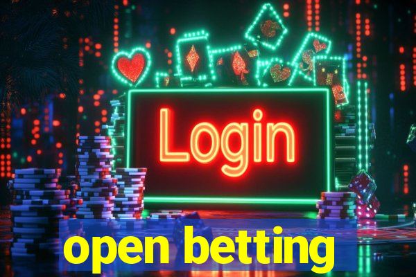 open betting