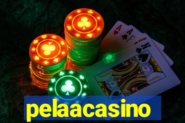 pelaacasino