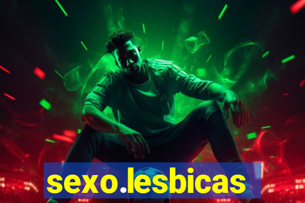 sexo.lesbicas