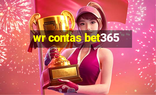 wr contas bet365