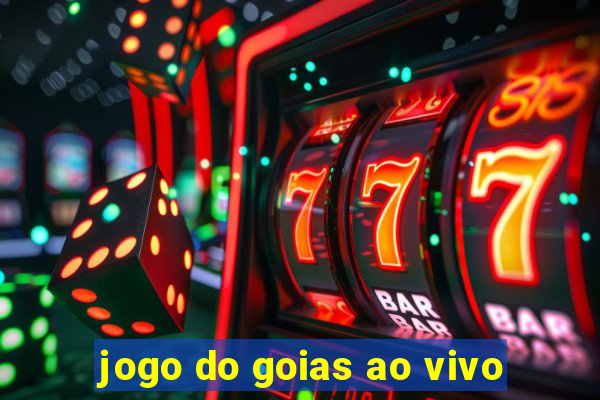 jogo do goias ao vivo