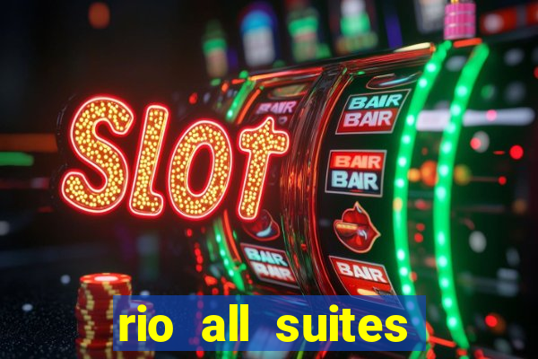 rio all suites hotel and casino in las vegas nevada