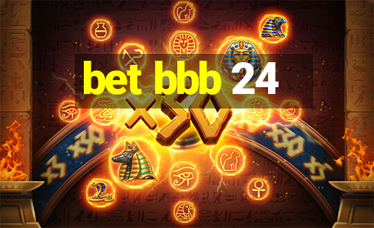 bet bbb 24