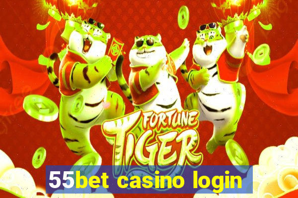 55bet casino login