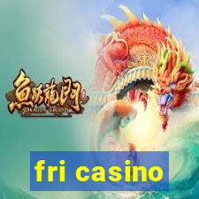 fri casino