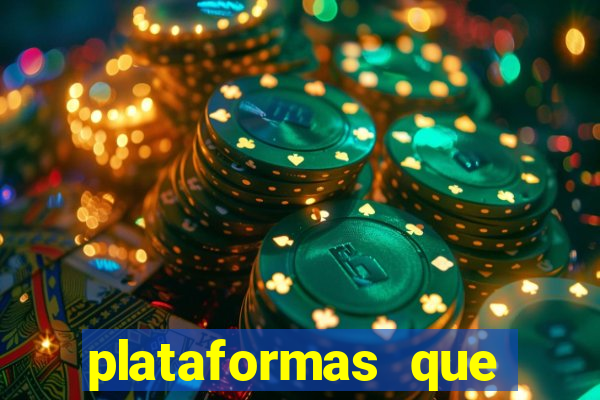 plataformas que estao pagando agora