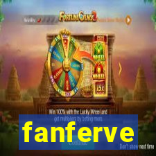 fanferve