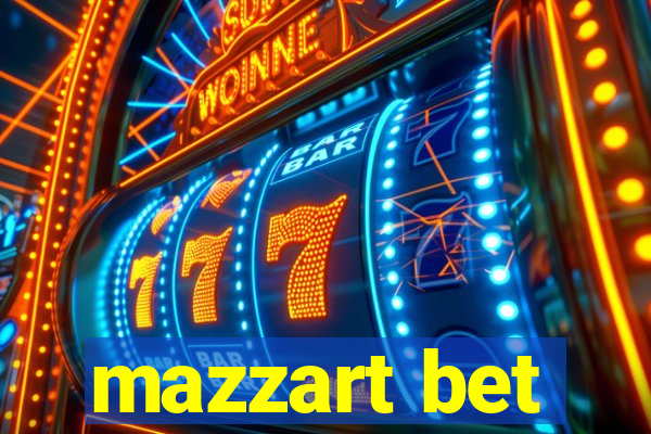 mazzart bet