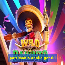 patrimonio danilo gentili