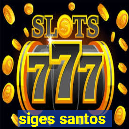 siges santos