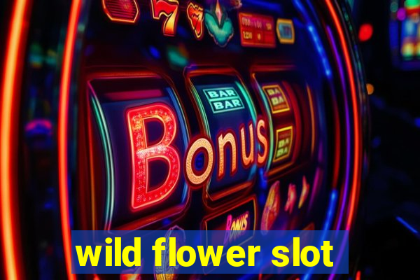 wild flower slot