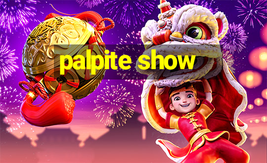 palpite show