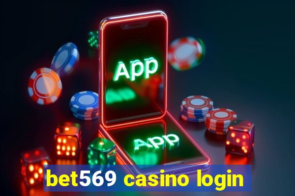 bet569 casino login