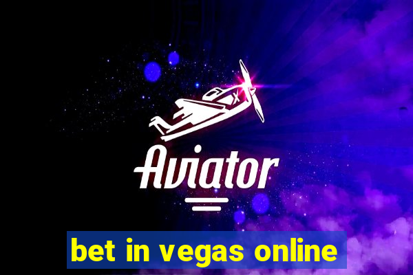 bet in vegas online