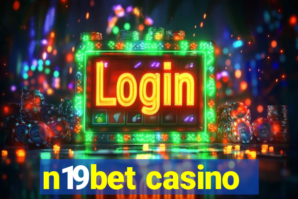 n19bet casino