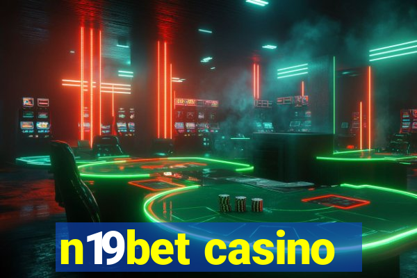 n19bet casino