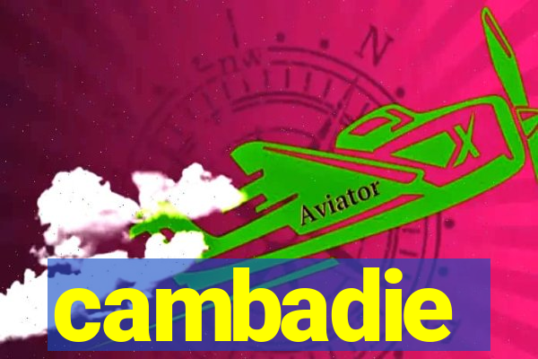 cambadie