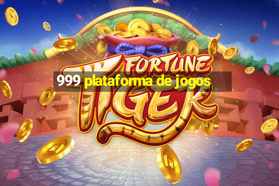 999 plataforma de jogos