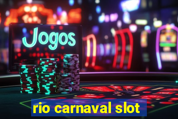 rio carnaval slot