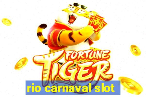 rio carnaval slot