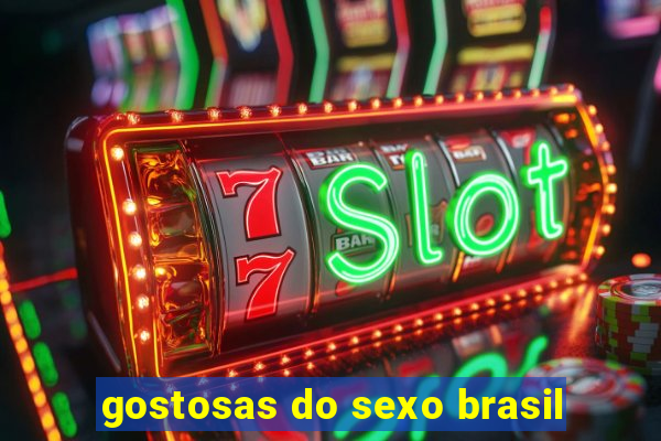 gostosas do sexo brasil