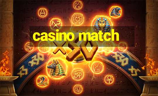 casino match