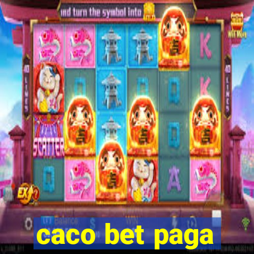 caco bet paga