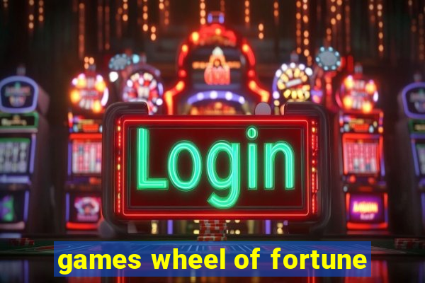 games wheel of fortune