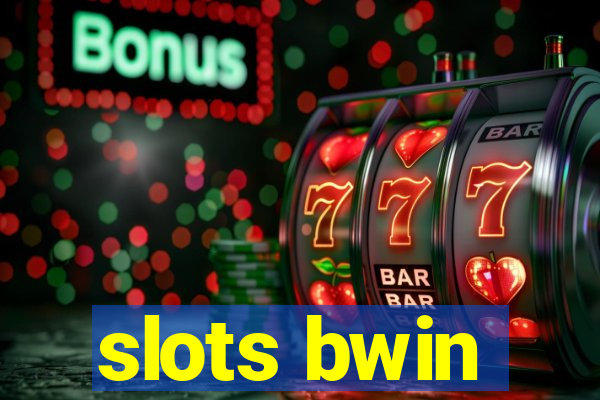 slots bwin