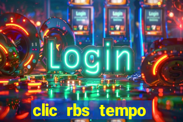 clic rbs tempo porto alegre