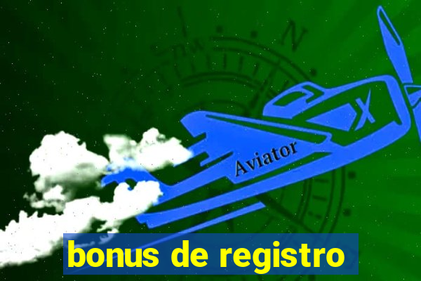 bonus de registro