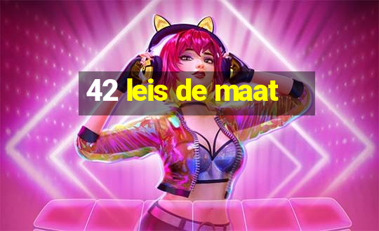 42 leis de maat