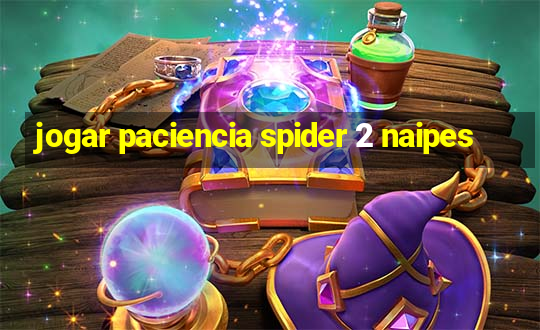 jogar paciencia spider 2 naipes