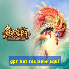 gpr bet reclame aqui