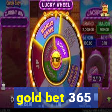 gold bet 365