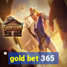 gold bet 365