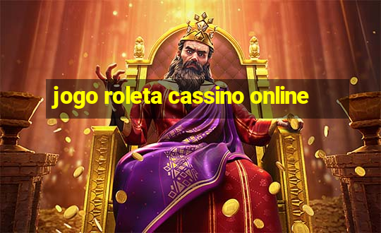 jogo roleta cassino online