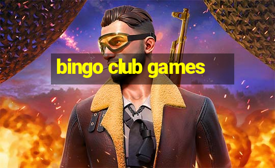 bingo club games