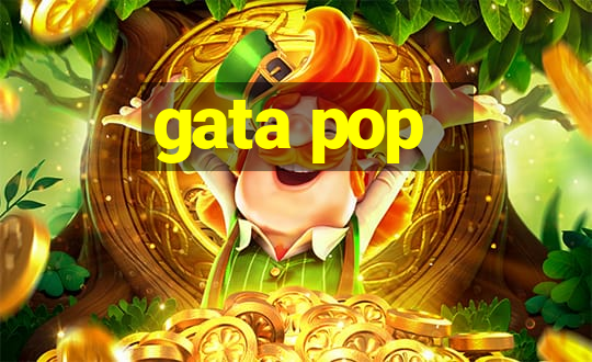 gata pop