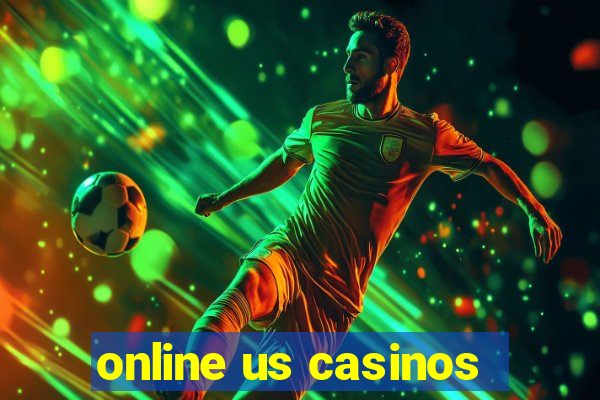 online us casinos