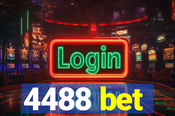 4488 bet