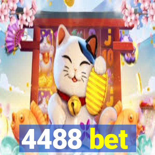 4488 bet