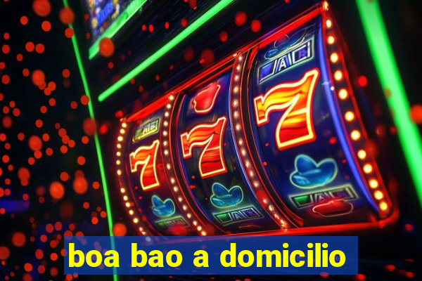 boa bao a domicilio