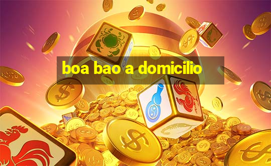 boa bao a domicilio