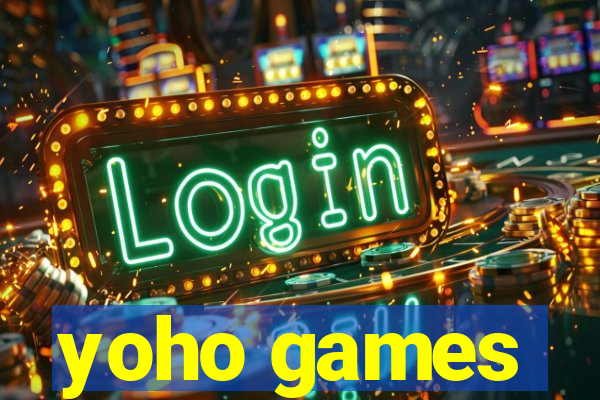 yoho games